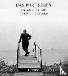  - Das pure Leben. Die späten Jahre 19751990