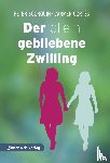 Bourquin, Peter, Cortés, Carmen - Der allein gebliebene Zwilling