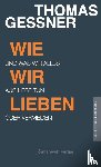 Thomas, Geßner - Wie wir lieben