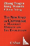 Tongyu, Zhang, Weinin, Ding - The New Stage of Capitalism