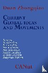 Zhongqiao, Duan - Current Global Ideas and Movements Challenging Capitalism