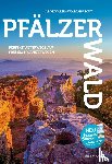 Poller, Ulrike, Todt, Wolfgang - Pfälzer Wald - Perfekt unterwegs auf Premium-Rundwanderwegen