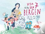 Feldmann, Annette, Engelke, Mareike - Vor den 7 Bergen