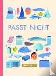 Scheier, Mieke - Passt nicht