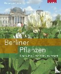 Häsler, Heiderose, Wünschmann, Iduna - Berliner Pflanzen