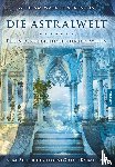Atkinson, William W., Atkinson, William Walker, Pandachasi, Swami - Die Astralwelt