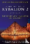 Atkinson, William Walker - Kybalion 2 - Die geheimen Kammern des Wissens
