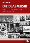 Veit, Gottfried - Die Blasmusik