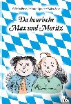 Busch, Wilhelm - Max und Moritz. Da boarische Max und Moritz