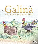 Speyer, Günter - Galina. Wir ein Huhn der Massentierhaltung entkam