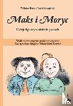 Busch, Wilhelm - Max und Moritz. Maks i Moryc. Dzieje figlarzy w siedmiu psotach