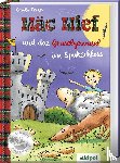 Becker, Carola - Mäc Mief und das Gruselgewusel im Spukschloss