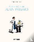 Blain, Christophe - In der Küche mit Alain Passard