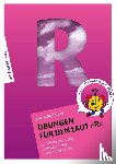 Willikonsky, Ariane - Übungen für den Laut R