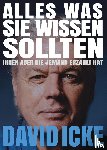 Icke, David - Alles, was Sie wissen sollten, Ihnen aber nie jemand erzählt hat
