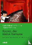 Kalbantner-Wernicke, Karin, Wernicke, Thomas - Kooko, der kleine Samurai