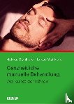 Stahlhofer, Helmut, Stahlhofer, Teresa - Ganzheitliche manuelle Behandlung