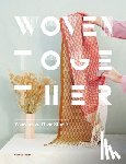  - Woven Together