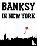 Mock, Ray - Banksy in New York