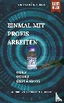  - Einmal mit Profis arbeiten oder Ugurs Geständnis