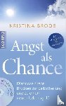 Brode, Kristina - Angst als Chance