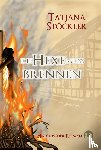 Stöckler, Tatjana - Die Hexe muss brennen