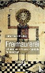  - Freimaurerei - Geheimnisse, Rituale, Symbole - Ein Handbuch