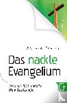 Farley, Andrew - Das nackte Evangelium