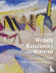 Salmen, Brigitte - Wassily Kandinsky und Murnau