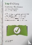 Ehlert, Claus-Günter - Top-Prüfung Kauffrau / Kaufmann im Einzelhandel - 400 Übungsaufgaben für die Abschlussprüfung