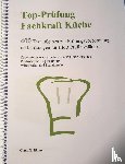 Ehlert, Claus G. - Top Prüfung Fachkraft Küche