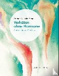 Struck, Dorothee - Verhüten ohne Hormone