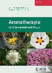  - Aromatherapie in Wissenschaft und Praxis