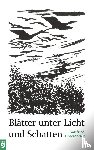 Unterdörfer, Gottfried - Blätter unter Licht und Schatten