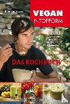 Brazier, Brendan - Vegan in Topform - das Kochbuch
