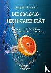 Graham, Douglas N. - Die 80/10/10 Diät