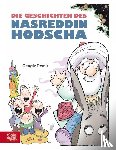 Demir, Cengiz - Die Geschichten des Nasreddin Hodscha
