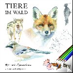 Pöppelmann, Bernd - Tiere im Wald
