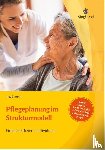 Bartsch, Ingo - Pflegeplanung im Strukturmodell. Effizient und individuell beschreiben.