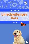  - Umschreibungen Tiere