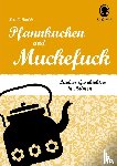 Mallek, Natali - Pfannkuchen und Muckefuck