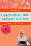 Mallek, Natali, Schneider, Annika - Geschichten zum Vorlesen und Mitsingen