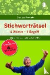 Mallek, Natali, Schneider, Annika - Stichworträtsel für Senioren