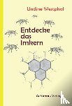 Westphal, Undine - Entdecke das Imkern