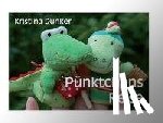 Dunker, Kristina - Pünktchens Reise