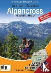 Preunkert, Uli, Hoffmann, Anke, Steinmeyer, Marianne - Garmisch - Gardasee: Alpencross mit dem Mountainbike