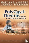 Sanders, Marilyn R., Thompson, George S. - Die Polyvagal-Theorie und die Entwicklung des Kindes