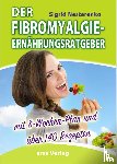 Nesterenko, Sigrid - Der Fibromyalgie-Ernährungsberater