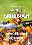 Nesterenko, Sigrid - Das Gicht-Grillbuch