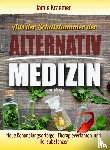 Kraemer, Jamie - Aus der Schatzkammer der Alternativmedizin